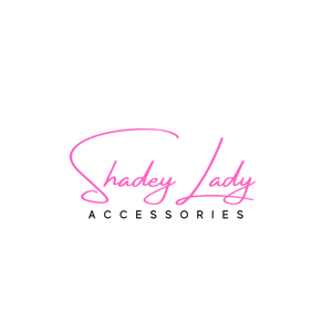 Shadey Lady Accessories